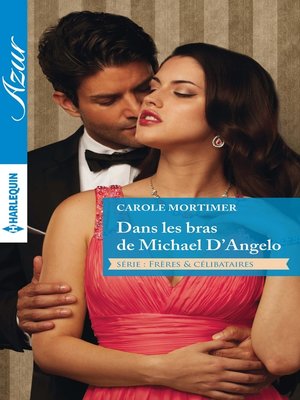 cover image of Dans les bras de Michael D'Angelo